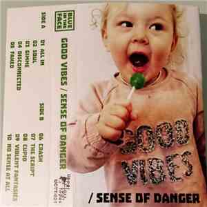 Blueintheface - Good Vibes / Sense Of Danger album