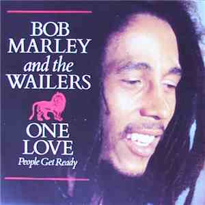 Bob Marley & The Wailers - One Love / People Get Ready album