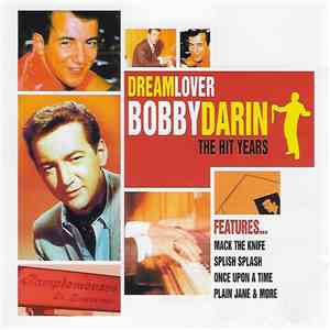 Bobby Darin - Dream Lover - The Hit Years album