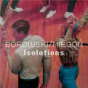 Borowski / Miegoń - Isolations album