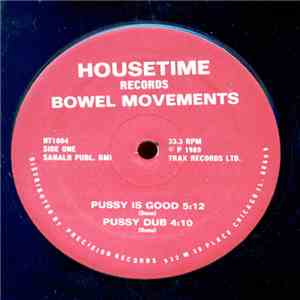 Bowel Movements - Pussy Is Good album