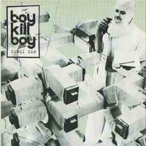 Boy Kill Boy - Civil Sin album