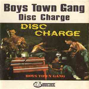 Boys Town Gang - Disc Charge album