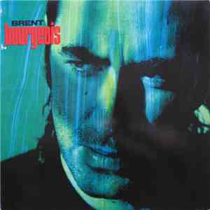 Brent Bourgeois - Brent Bourgeois album