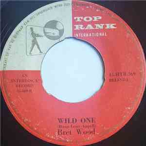 Bret Wood  - Wild One / Little Bitty Girl album