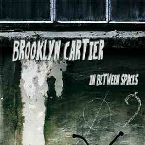 Brooklyn Cartier - In Between Spaces album