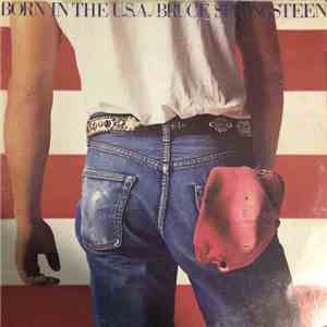 Bruce Springsteen - Born In The U.S.A. album