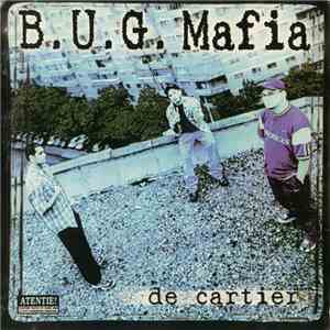 B.U.G. Mafia - De Cartier album