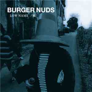 Burger Nuds - Burger Nuds 1 Low Name / 線 album