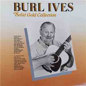 Burl Ives - Solid Gold Collection album