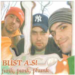 Bust A.S! - Funk, Punk, Phunk [Bootleg 1993-1996] album