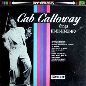 Cab Calloway - Sings Hi-Di-Hi-Di-Ho album