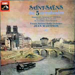 Camille Saint-Saëns, Orchestre National De L'ORTF, Jean Martinon - The 5 Symphonies album