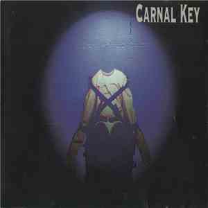 Carnal Key - Thru The Lecithal Shell album
