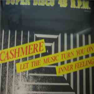 Cashmere  - Let The Music Turn You On / Inner Feeling album