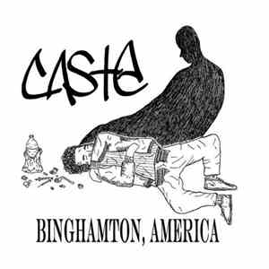 Caste  - Binghamton, America album