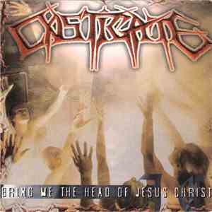 Castigate - Bring Me The Head Of Jesus Christ album