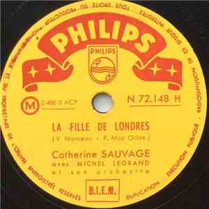 Catherine Sauvage Avec Michel Legrand Et Son Orchestre - La Fille De Londres / Paris Canaille album