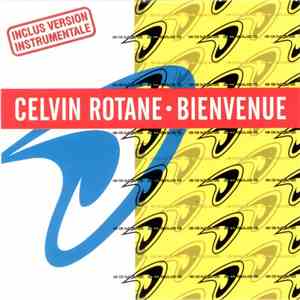 Celvin Rotane - Bienvenue album