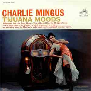 Charles Mingus - Tijuana Moods album