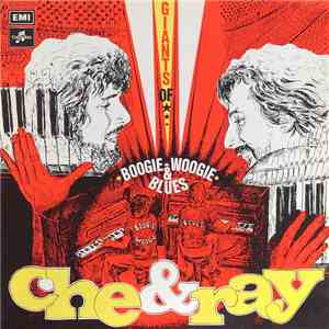 Che & Ray - Giants Of Boogie-Woogie & Blues album