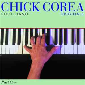 Chick Corea - Solo Piano: Originals (Part One) album