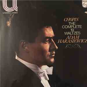 Chopin, Adam Harasiewicz - The Complete 19 Waltzes album
