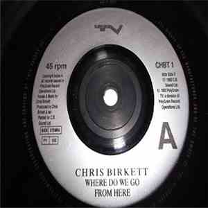 Chris Birkett - Where Do We Go From Here album