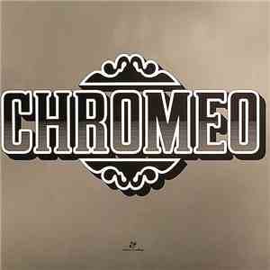 Chromeo - Un Joli Mix Pour Toi album