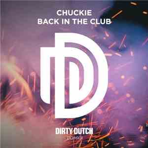 Chuckie - Back In The Club album