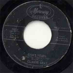 Claude Gray  - Eight Years / Lonesome album