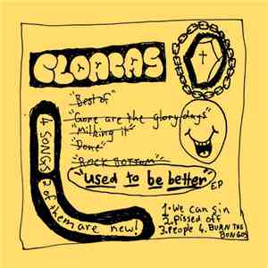 Cloacas - Used To Be Better EP album