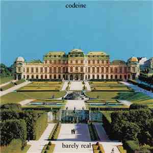 Codeine - Barely Real album
