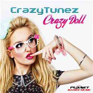 CrazyTunez - Crazy Doll album