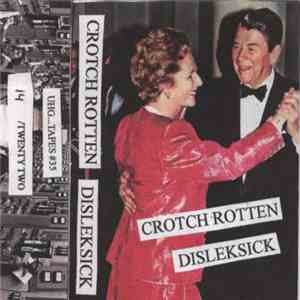 Crotch Rotten / Disleksick - Crotch Rotten/Disleksick album