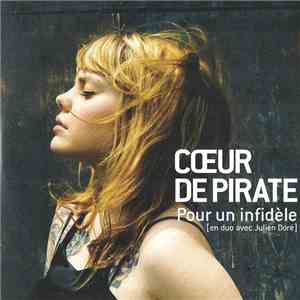 Cœur De Pirate, Julien Doré - Pour Un Infidèle ( Version Radio ) album