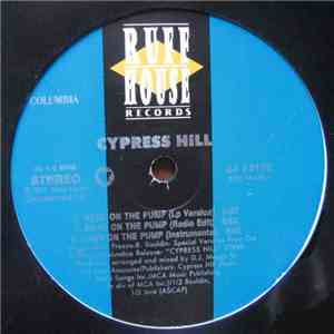 Cypress Hill - Hand On The Pump / Real Estate album