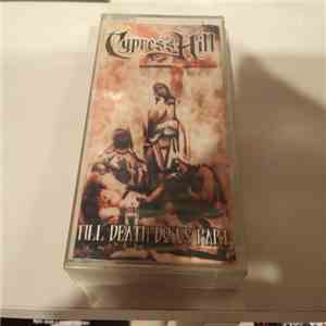 Cypress Hill - Till Death Do Us Part album