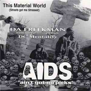 Da Freekman - This Material World (Stress Got Me Stressed) album