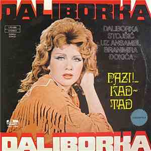 Daliborka Stojšić - Pazi!... Kad-Tad album