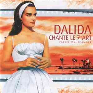 Dalida - Dalida Chante Le 7ème Art - Parlez-Moi D'Amour album