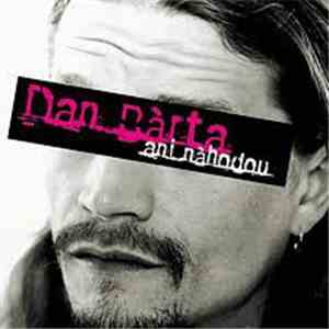 Dan Bárta - Ani Náhodou album