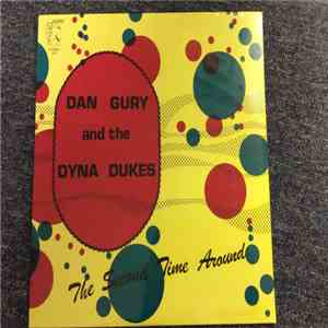 Dan Gury And The Dyna Dukes - The Second Time Around album