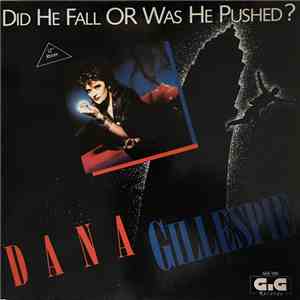 Dana Gillespie - Did He Fall Or Was He Pushed? album