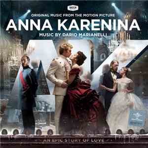 Dario Marianelli - Anna Karenina (Original Music From The Motion Picture) album