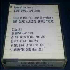 Dark Vomal Âme-Code - The Dark Alceste Space Trips album