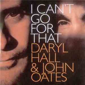 Daryl Hall & John Oates - I Can't Go For That album