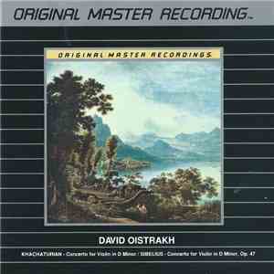 David Oistrakh - Khachaturian / Sibelius - Concerto For Violin In D Minor / Concerto For Violin In D Minor, Op. 47 album