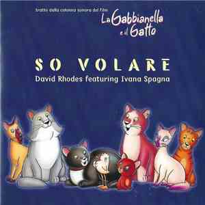 David Rhodes, Ivana Spagna - So Volare album