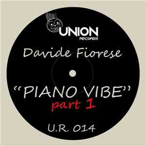 Davide Fiorese - Piano Vibe (Part 1) album